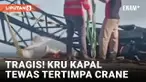 ABK KM Cengkeh 06 Tewas Tertimpa Crane di Pelabuhan Biringkassi Pangkep