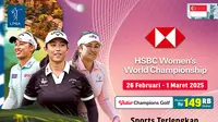 Jadwal Live Streaming LPGA Tour: HSBC Women’s World Championship 2025 di Vidio
