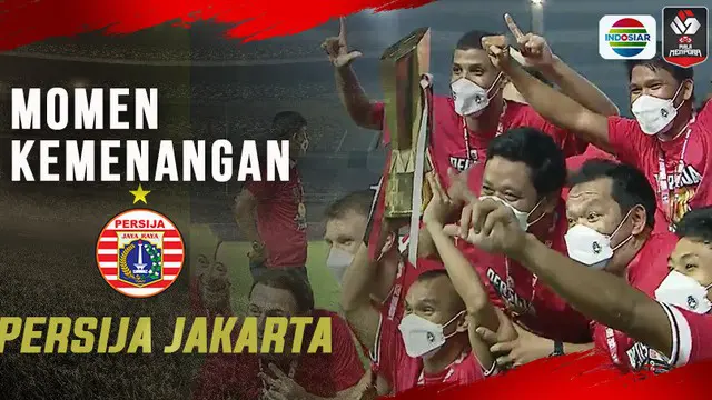 VIDEO: Melihat Selebrasi Juara Persija Jakarta di Piala Menpora 2021