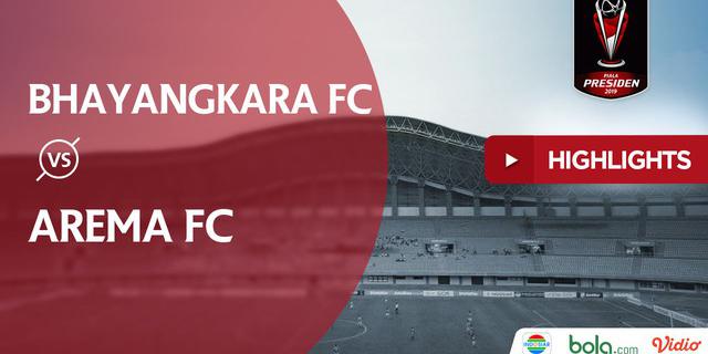 VIDEO: Highlights Piala Presiden 2019, Bhayangkara FC Vs Arema FC 0-4