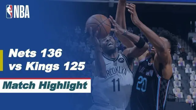 Berita video highlights NBA 2020/2021 antara Sacramento Kings melawan Brooklyn Nets yang berakhir dengan skor 125-136, di mana Kyrie Irving menorehkan 40 poin dalam pertandingan tersebut, Selasa (16/2/2021) pagi hari WIB.