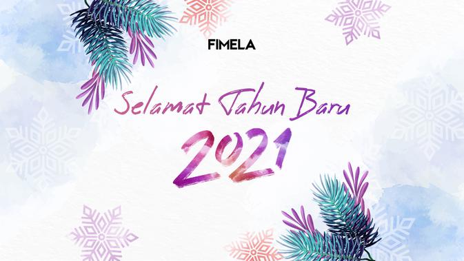 Selamat Tahun Baru 2021 - Lifestyle Fimela.com