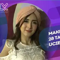 Ultah ke-28, begini Ucie Sucita memaknainya.