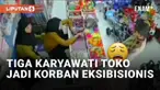 Aksi eksibisionis atau pamer alat kelamin di tempat umum kembali terjadi. Kali ini tiga karyawan toko mainan di Kendari, Sulawesi Tenggara jadi korban. Peristiwa terekam CCTV berawal dari pelaku pria yang datang ke toko.