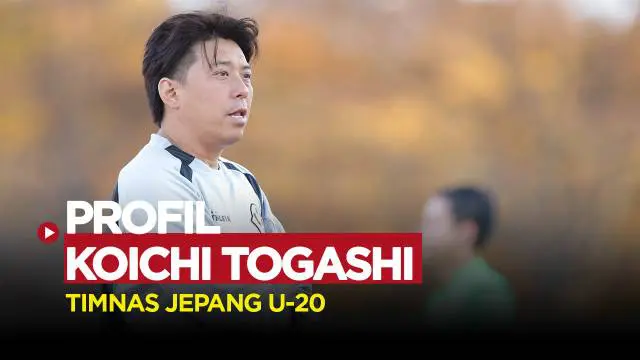 Berita video profil singkat Koichi Togashi, pelatih Timnas Jepang U-20 jebolan J1 League