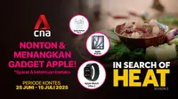 In Search of Heat Tayang di CNA, Ikuti Kuiznya di Vidio dan Menangkan Hadiah Apple Setiap Minggu