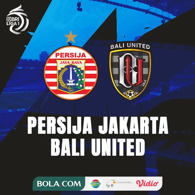 BRI Liga 1 - Persija Jakarta Vs Bali United