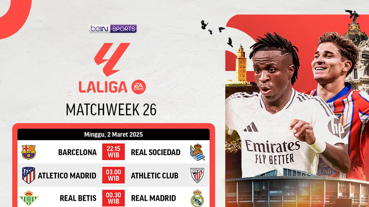 Jadwal Liga Spanyol 2024/2025 Matchweek 26