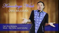 Oma Mulyana melejit di Youtube lewat lagu Kumadinya Welah. (Huyogo Simbolon)
