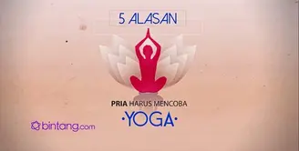 Video Sosial Bintang: 5 Alasan Pria Harus Yoga