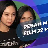 Tak Hanya soal Bom, Film 22 Menit juga mengajarkan tentang menghargai waktu