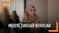 Meisya Siregar telah mantap memutuskan untuk menggunakan hijab sejak 10 hari sebelum lebaran. Rencananya koleksi baju lamanya akan disumbangkan kepada para sahabat.