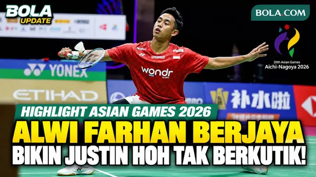 Highlight Alwi Farhan Tumbangkan Justin Hoh Shou Wei Dua Gim Langsung di Asian Games 2026