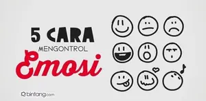 5 Cara Mengontrol Emosi