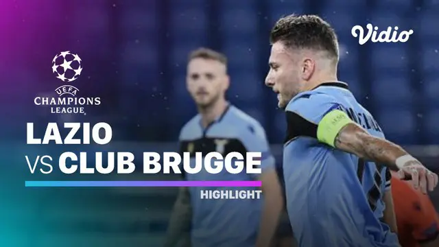 VIDEO: Highlights Liga Champions, Lazio Gagal Menang Menghadapi Club Brugge di Laga Terakhir Grup F
