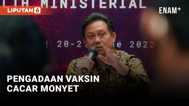 Menkes pastikan vaksin cacar monyet pada akhir tahun 2022