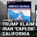 Trump Klaim Selat Hormuz, Iran Balas dengan California