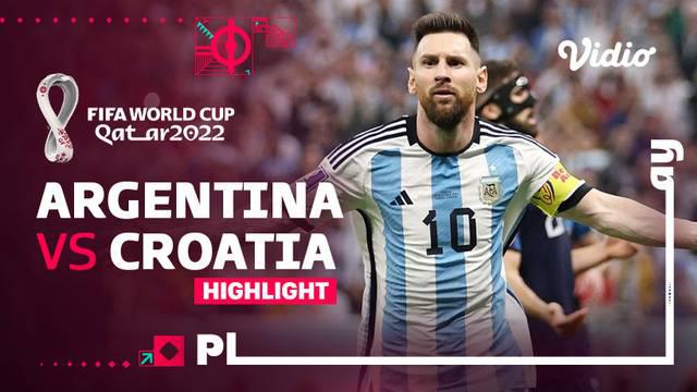 Berita video highlights pertandingan semifinal Piala Dunia 2022, Argentina melawan Kroasia. Argentina menang dengan skor 3-0 dan melaju ke final.