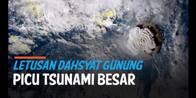VIDEO: Rekaman Letusan Gunung Dahsyat di Tonga, Picu Tsunami Besar!