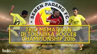Trio Mematikan di Torabika Soccer Championship 2016 (Bola.com/Adreanus Titus)