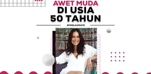 Awet Muda di usia lebih dari 50 tahun