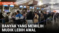 BANYAK PEMUDIK YANG PILIHMUDIK LEBIH AWAL HINDARI LONJAKAN HARGA TIKET