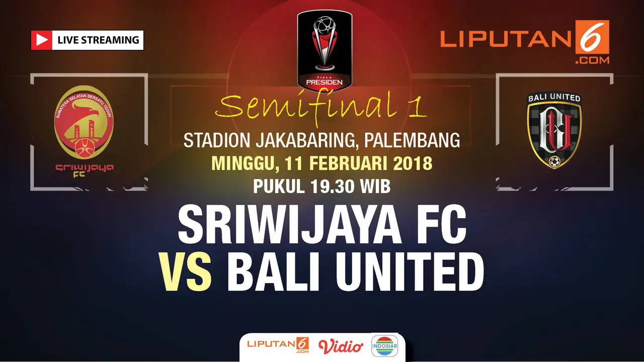 Live streaming  Sriwijaya FC Vs Bali United