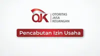 OJK Cabut Izin Asuransi Jiwasraya, Komisaris dan Direksi Dilarang Alihkan Kekayaan