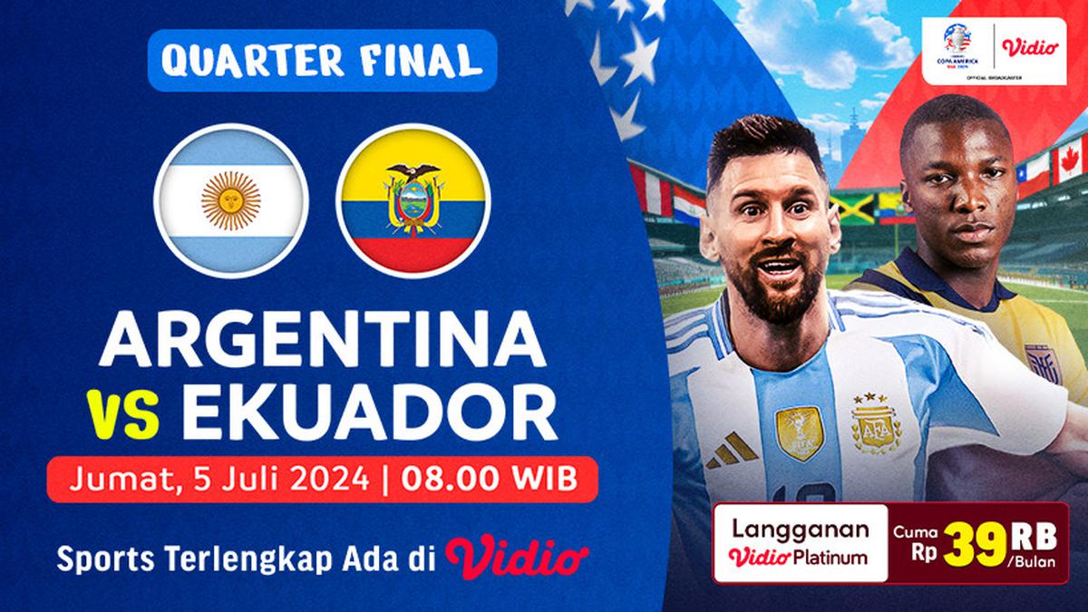 Jadwal Siaran Langsung Argentina vs Ekuador di Perempat Final Copa America 2024 di Vidio Berita Viral Hari Ini Senin 8 Juli 2024