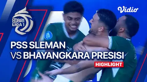 VIDEO: Highlights BRI Liga 1, PSS Sleman Raih Kemenangan Kontra Bhayangkara FC