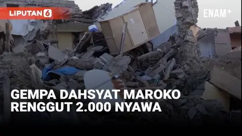 VIDEO: Korban Tewas Gempa Maroko Tembus 2.000 Orang