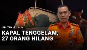 KM Nazila 05 dilaporkan tenggelam di perairan Pulau Taliabu, Maluku Utara. Sebanyak 27 penumpang serta anak buah kapal hilang.