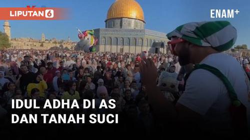 VIDEO: Perayaan Idul Adha di Ibu Kota AS dan Tanah Suci