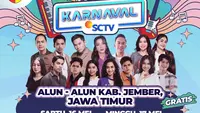 Karnaval SCTV Sambangi Jember 16-17 Mei 2026, Simak Deretan Artis dan Kegiatan Serunya!