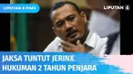 Jaksa Penuntut Umum menuntut musisi I Gede Ari Astina alias Jerinx dengan hukuman 2 tahun penjara dalam kasus pengancaman kekerasan kepada Adam Deni. JPU juga meminta kepada Majelis Hakim agar menambahkan hukuman kepada terdakwa dengan membayar denda...