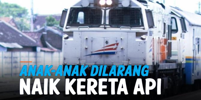 VIDEO: PPKM Diperpanjang, Anak di Bawah 12 Tahun Dilarang Naik Kereta Jarak Jauh