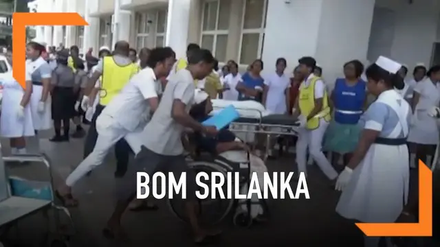 Ratusan korban berjatuhan dalam serangan teror bom di sejumlah lokasi di Sri Lanka hari Minggu (21/4). Petugas medis di rumah sakit bekerja keras tangani korban yang datang membludak.