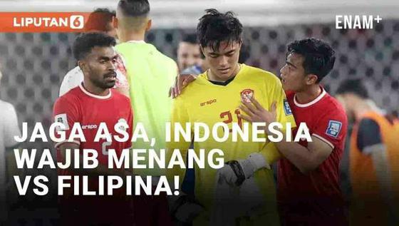 VIDEO: Syarat Lolos Ronde 3 Kualifikasi Piala Dunia 2026, Timnas Indonesia Wajib Menang Lawan Filipina