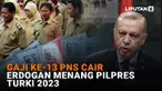 Mulai dari gaji ke-13 PNS yang cair hingga Erdogan memenangkan Pilpres Turki 2023, berikut sejumlah berita menarik Newa Flash Liputan6.com.