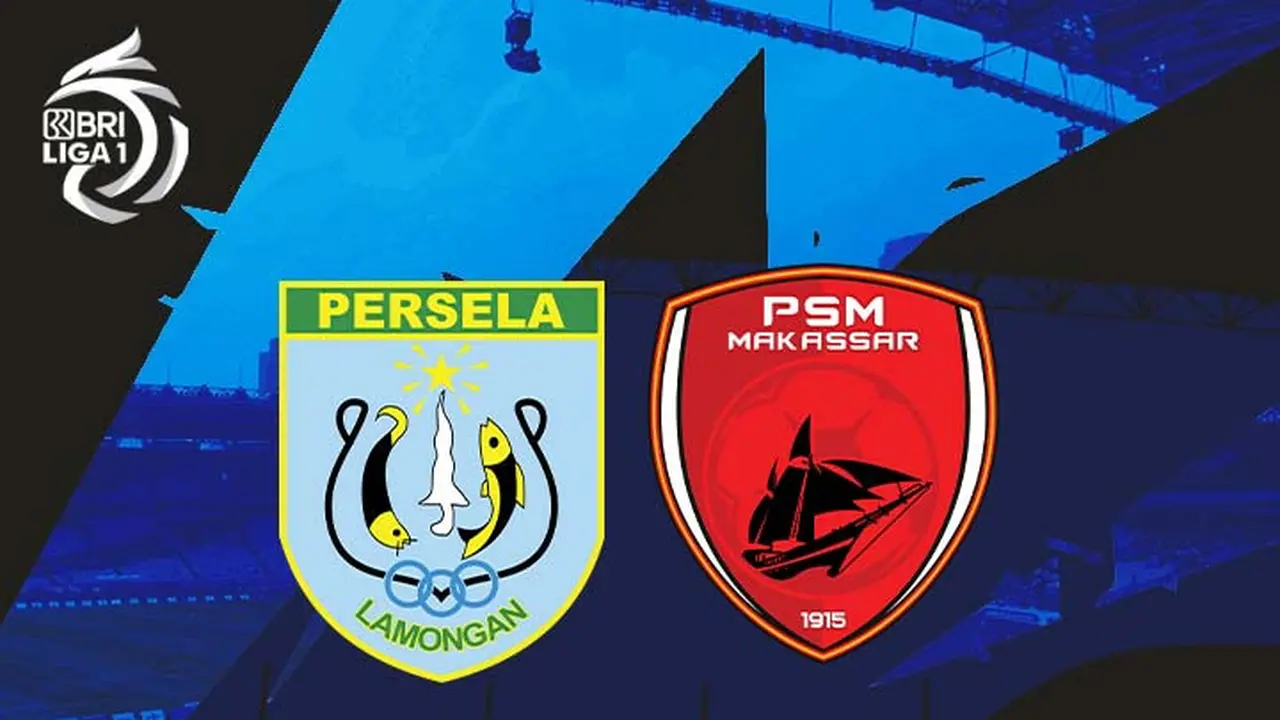BRI Liga 1 - Persela Lamongan Vs PSM Makassar
