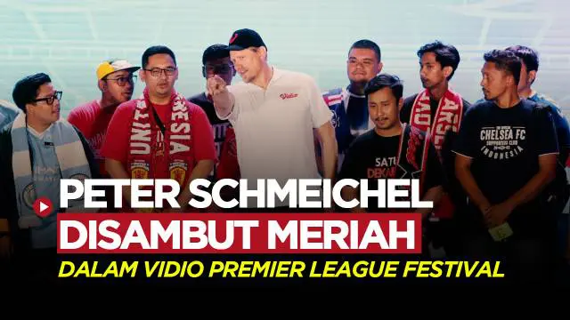 Berita video keseruan acara Vidio Premier League Festival, Peter Schmeichel disambut meriah oleh fans Manchester United.