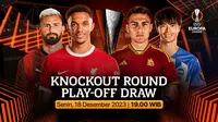 Jadwal Drawing Liga Eropa Babak Knockout, Nonton di Vidio!