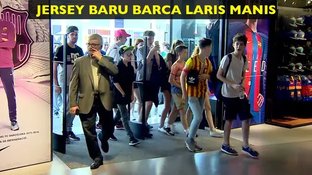 Video butik pakaian olahraga yang menjual jersey terbaru Barcelona di serbu para fans Barca.