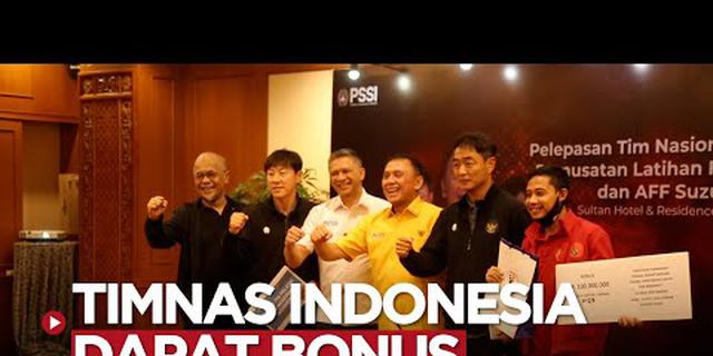 VIDEO: PSSI Berikan Bonus Total Rp 160 Juta Kepada Pemain dan Pelatih Timnas Indonesia