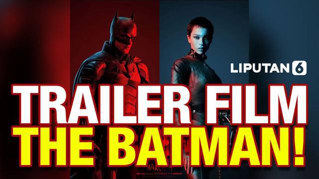 Warner Bros merilis teaser film The Batman yang bakal tayang 4 Maret 2022. Dalam trailer tersebut terlihat aksi seru antara Bruce Wayne alias Batman dengan Catwoman.