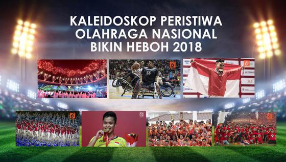 VIDEO: [KALEIDOSKOP] Peristiwa Olahraga Nasional Bikin Heboh 2018