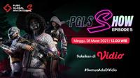 PUBG Global Invitational.S 2021 Show dapat disaksikan melalui platform streaming Vidio. (Dok. Vidio)