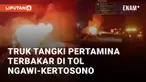 Truk tangki Pertamina terbakar di Tol Ngawi-Kertosono KM 580 Jururejo, Ngawi. Peristiwa ini terjadi pada Selasa (25/6/2024) pukul 19.00 WIB