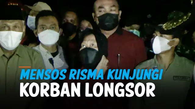 VIDEO: Malam-Malam Mensos Risma Datangi Korban Longsor Banjarnegara