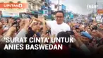 Anies Baswedan dapat 'Surat Cinta' dari Emak-emak